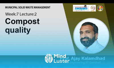 Lec 28 Compost quality