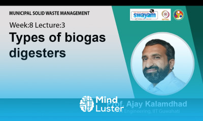 Lec 32 Types of biogas digesters