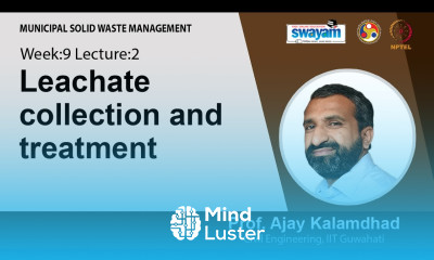 Lec 34 Leachate collection and treatment