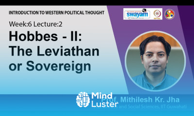 Lec 13 Hobbes II The Leviathan or Sovereign
