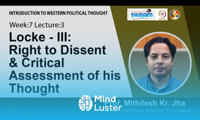 Lec 17 Locke III Right to Dissent Critical Assessment of his Thought
