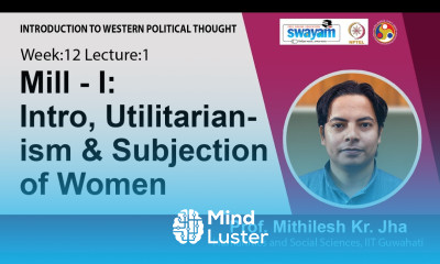 Lec 29 Mill I Intro Utilitarianism Subjection of Women