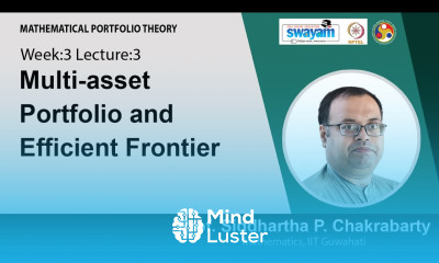 Lec 9 Multi asset portfolio and Efficient frontier