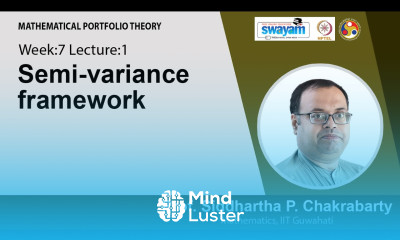 Lec 19 Semi variance framework