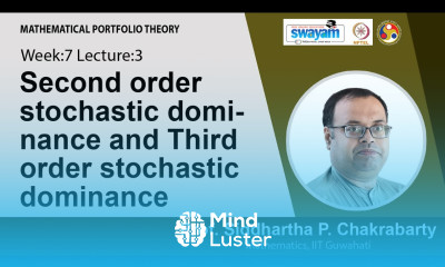 Lec 21 Second order stochastic dominance and Third order stochastic dominance