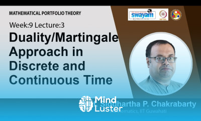 Lec 27 Duality Martingale Approach in Discrete and Continuous Time