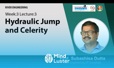 Lec 9 Hydraulic Jump and Celerity