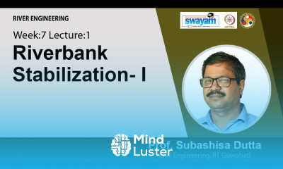 Lec 19 Riverbank Stabilization I