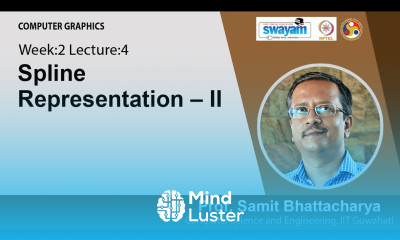 Lec 8 Spline representation – II