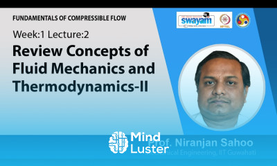 Lec 2 Review Concepts of Fluid Mechanics and Thermodynamics II