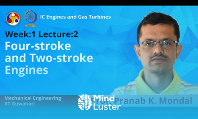 Lec 2 Four stroke and Two stroke engines
