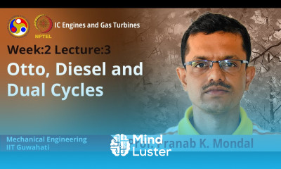 Lec 5 Otto Diesel and Dual cycles