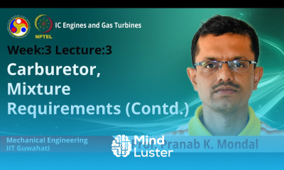 Lec 10 Carburetor Mixture requirements Contd