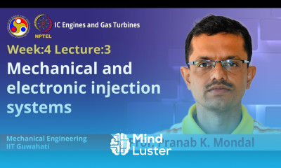 Lec 15 Mechanical and electronic injection systems