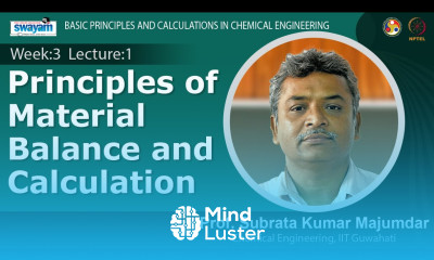 Lec 7 Principles of material balance and calculation