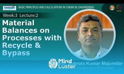 Lec 8 Material Balances on Processes with Recycle Bypass