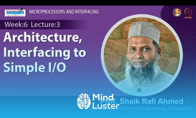 Lec 18 Architecture Interfacing to Simple I O