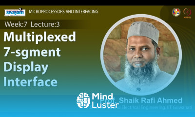 Lec 21 Multiplexed 7 sgment Display Interface