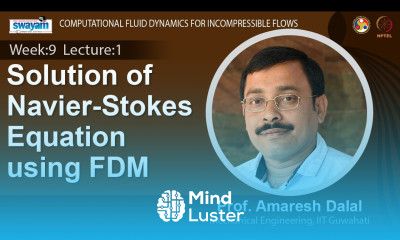 Lec 27 Solution of Navier Stokes Equation using FDM