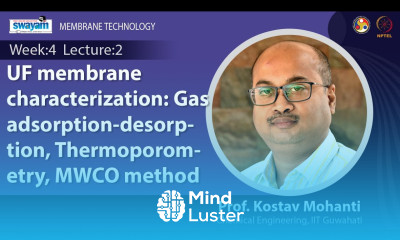 Lec 11 UF membrane characterization Gas adsorption desorption Thermoporometry MWCO method