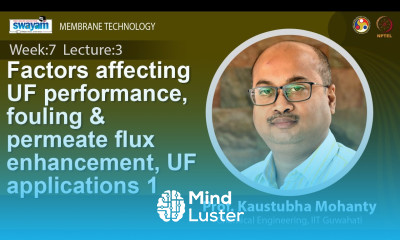 Lec 21 Factors affecting UF performance fouling permeate flux enhancement UF applications1
