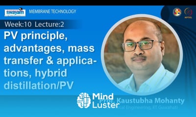 Lec 29 PV principle advantages mass transfer applications hybrid distillation PV