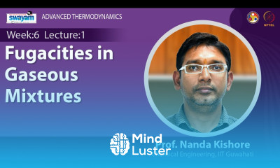Lec 14 Fugacities in Gaseous Mixtures