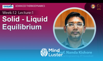 Lec 30 Solid Liquid Equilibrium