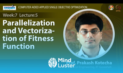 Lec 25 Parallelization and Vectorization of Fitness Function
