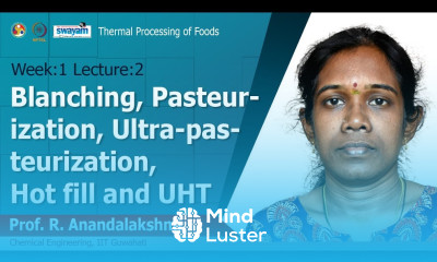 Lec 2 Blanching Pasteurization Ultra pasteurization Hot fill and UHT