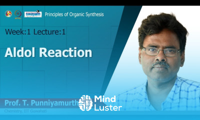 Lec 1 Aldol Reaction