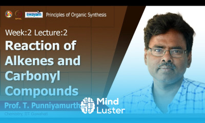 Lec 4 Reaction of alkenes and carbonyl compounds