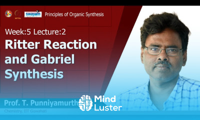 Lec 10 Ritter Reaction and Gabriel Synthesis