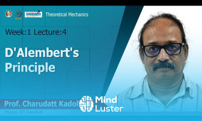 Lec 04 D Alembert s Principle