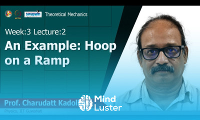 Lec 10 An Example Hoop on a ramp