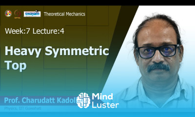 Lec 25 Heavy Symmetric Top