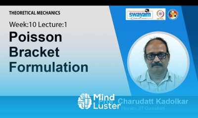 Lec 33 Poisson Bracket Formulation