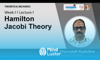 Lec 36 Hamilton Jacobi Theory