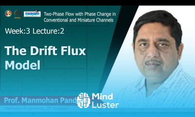 Lec 6 The Drift Flux Model