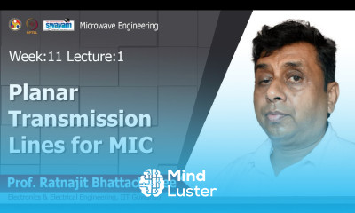 Lec 32 Planar transmission lines for MIC