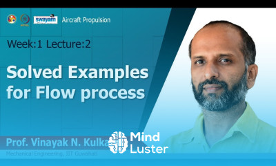 Lec 2 Solved Examples for Flow process