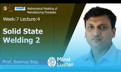 Lec 26 Solid state welding 2