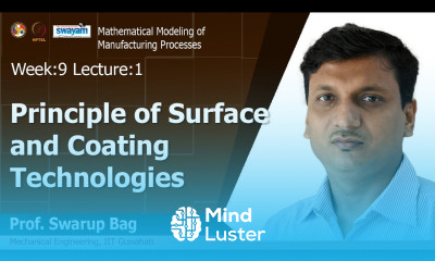 Lec 30 Principle of surface and coating technologies