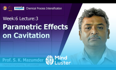 Lec 18 Parametric Effects on Cavitation