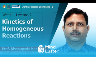 Lec 2 Kinetics of Homogeneous Reactions