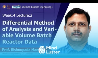 Lec 10 Differential Method of Analysis and Variable Volume Batch Reactor Data