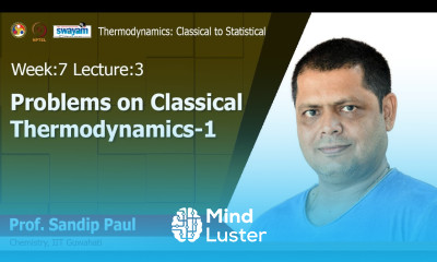 Lec 21 Problems on classical thermodynamics 1