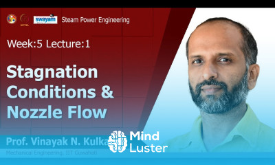Lec 20 Stagnation conditions Nozzle flow