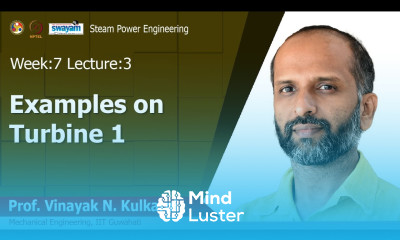 Lec 28 Examples on Turbine 1