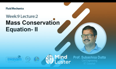 Lec 25 Mass Conservation Equation II